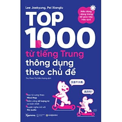 Top 1000 Từ Tiếng Trung Thông Dụng Theo Chủ Đề