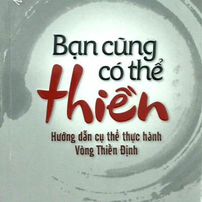 Bạn Cũng Có Thể Thiền