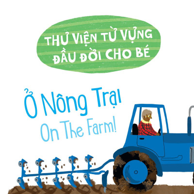 Thư Viện Từ Vựng Đầu Đời Cho Bé - Ở Nông Trại - On The Farm!