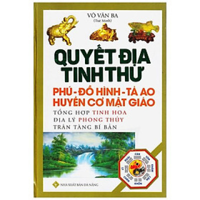 Quyết Địa Tinh Thư - Phú - Đồ Hình Tả Ao - Huyền Cơ Mật Giáo