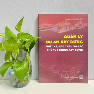 Sách - Quản Lý Dự Án Xây Dựng - Thiết Kế - Đấu Thầu Và Các Thủ Tục Trước Xây Dựng