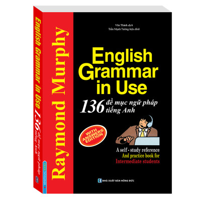 English Grammar In Use - 136 Đề Mục Ngữ Pháp Tiếng Anh