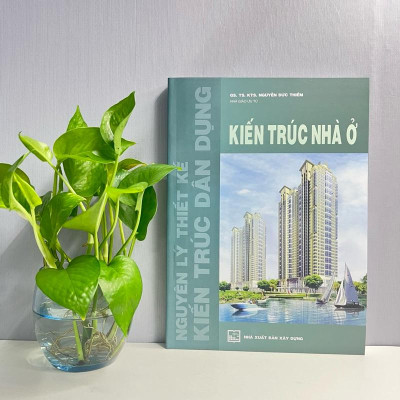Sách - Nguyên Lý Thiết Kế Kiến Trúc Dân Dụng - Kiến Trúc Nhà ở