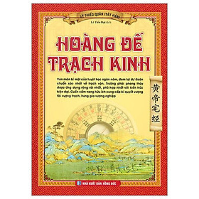Hoàng Đế Trạch Kinh - Bìa Cứng