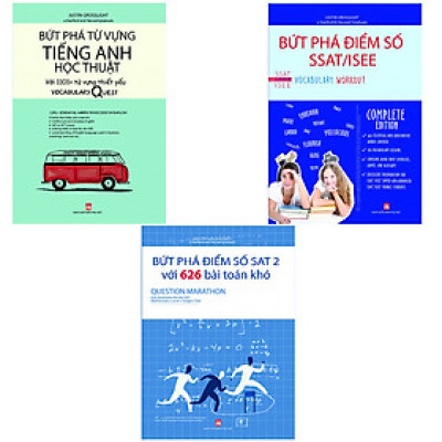Combo Bứt Phá: Từ Vựng Tiếng Anh Học Thuật + Điểm Số SSAT/ISEE + Điểm Số SAT 2 Với 626 Bài Toán Khó