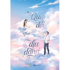 Quá Đỗi Dịu Dàng