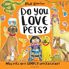 Sách thiếu nhi tiếng Anh - Do You Love Pets?