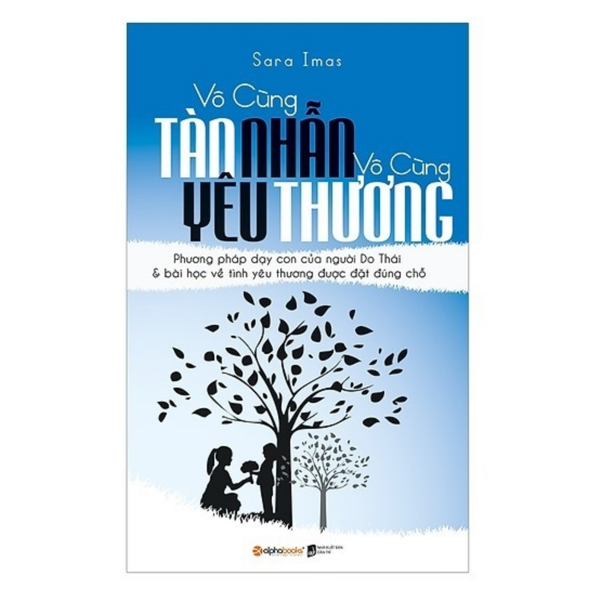 Combo Vô cùng tàn nhẫn, vô cùng yêu thương (Tập 1) + Bí Mật Người Do Thái Dạy Con Làm Giàu (Tái Bản 2017)