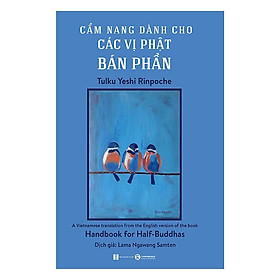 Cẩm Nang Dành Cho Các Vị Phật Bán Phần - Bản Quyền