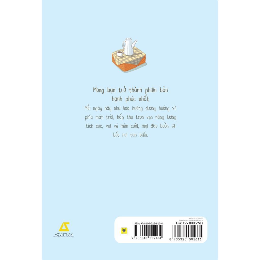 Sách 999 Lá Thư Gửi Cho Chính Mình (**) – Mong Bạn Trở Thành Phiên Bản Hạnh Phúc Nhất (Tái bản 2021) - Bản Quyền