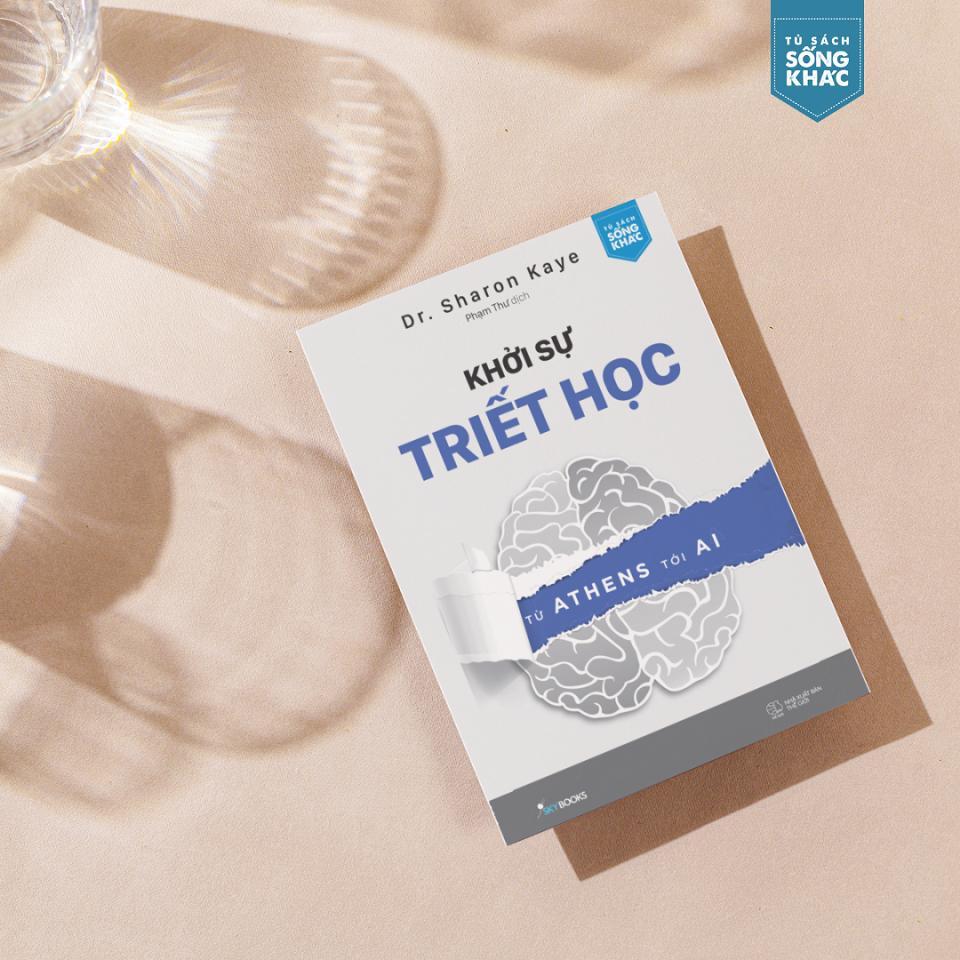 Sách - Khởi Sự Triết Học Từ Athens Tới AI - Sharon Kaye - AZ Việt Nam