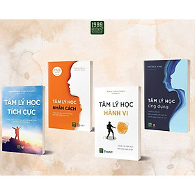 Combo 4 Cuốn: Tâm Lý Học Tích Cực + Tâm Lý Học Nhân Cách + Hành Vi + Tâm Lý Học Ứng Dụng - Bản
