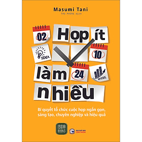 Họp Ít - Làm Nhiều