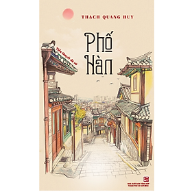 Phố Hàn - Tiểu thuyết dã sử