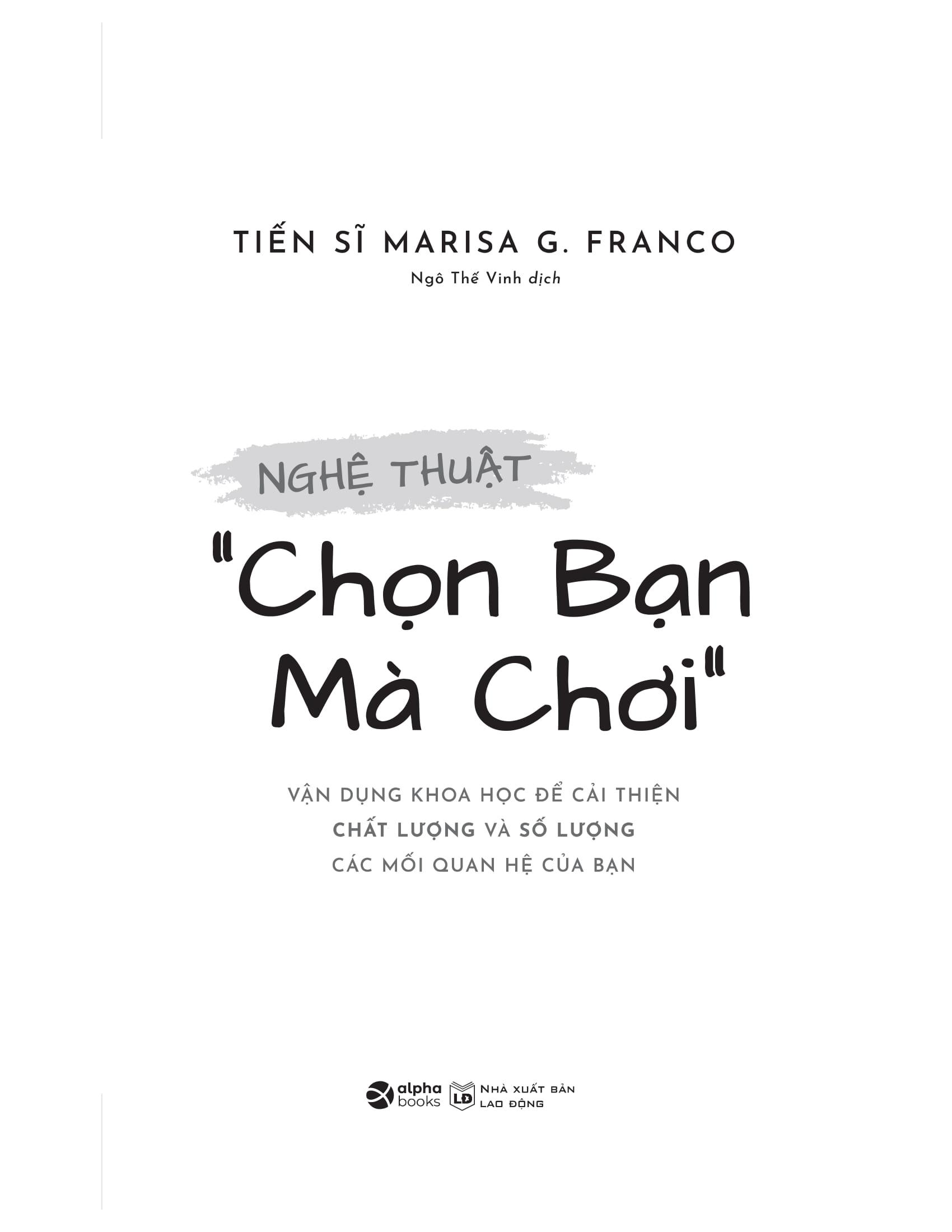 Nghệ Thuật “Chọn Bạn Mà Chơi” - Vận Dụng Khoa Học Để Cải Thiện Chất Lượng Và Số Lượng Các Mối Quan Hệ Của Bạn
