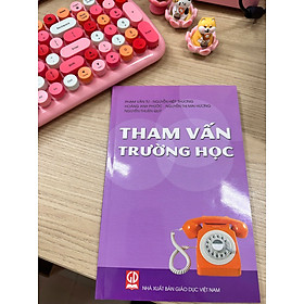 Tham vấn trường học (mới nhất xuất bản 2025)