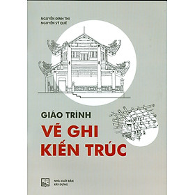 Giáo Trình Vẽ Ghi Kiến Trúc
