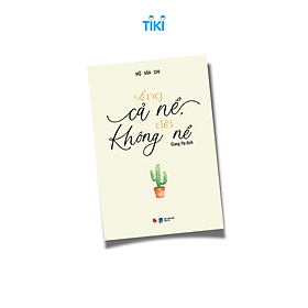 Sách - Sống cả nể, đời không nể 