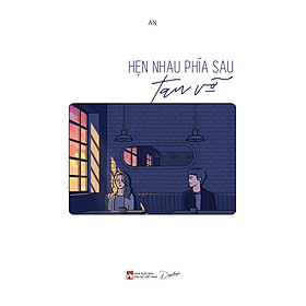Hẹn Nhau Phía Sau Tan Vỡ _SKY