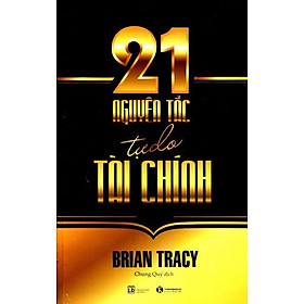 Sách - 21 Nguyên Tắc Tự Do Tài Chính - Thái Hà Sach24h