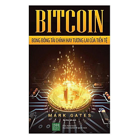 Sách BTC Bong Bóng Tài Chính Hay Tương Lai Tiền Tệ