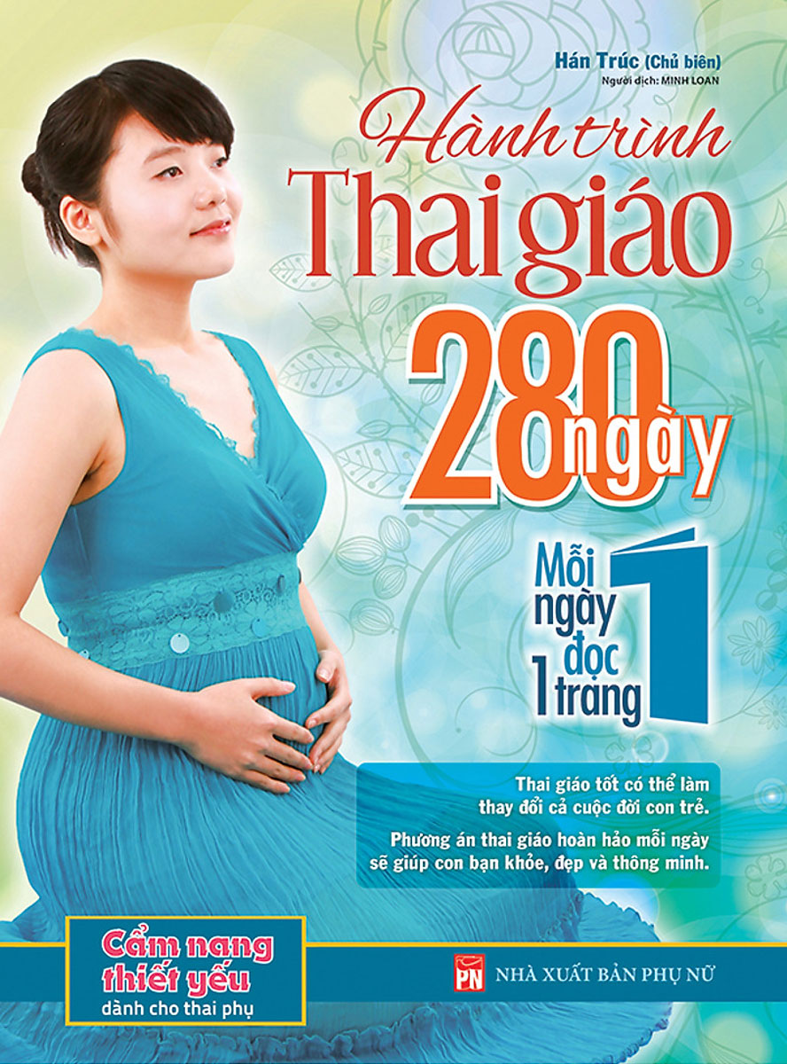 Combo Sách Dành Cho Mẹ Bầu: Tri Thức Cho Một Thai Kì Khỏe Mạnh + Hành Trình Thai Giáo 280 Ngày (ML)