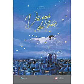 Sách - Dù Ngủ Dù Thức - AZ Việt Nam