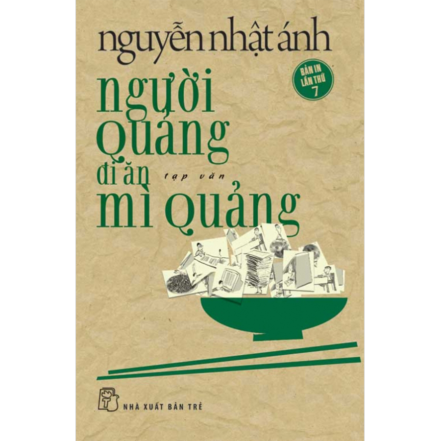 Người Quảng Đi Ăn Mì Quảng (Tái Bản)