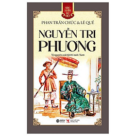 Góc Nhìn Sử Việt - Nguyễn Tri Phương - Vị Nguyên Soái Tài Trí Nước Nam - Bản Quyền