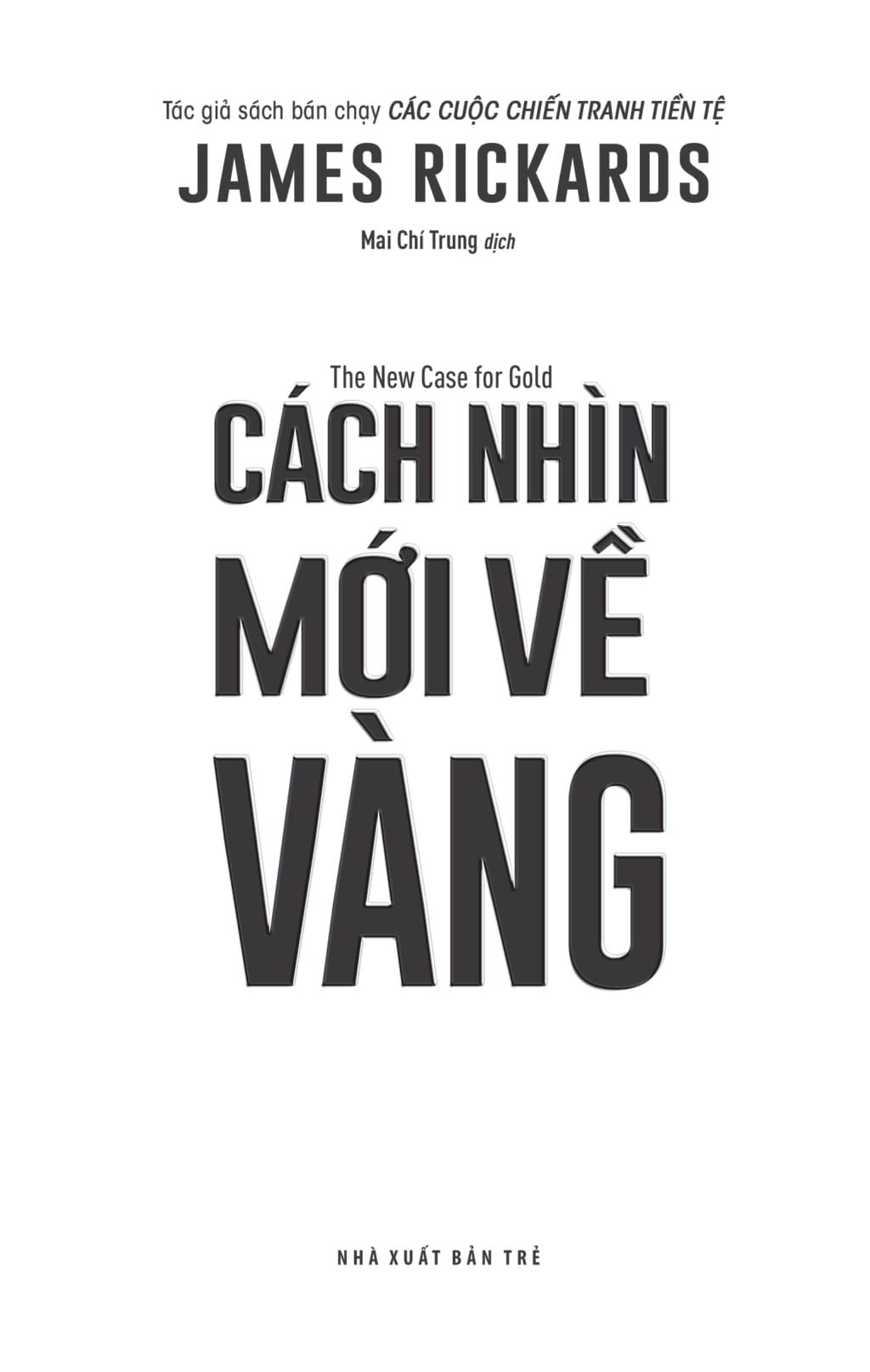 Cách Nhìn Mới Về Vàng - The New Case For Gold