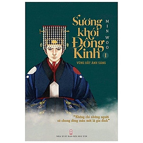 Sương Khói Đông Kinh I - Vùng Đất Ánh Sáng