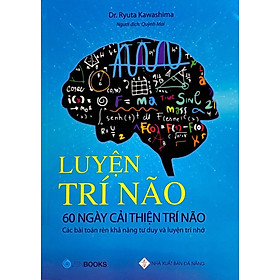 Luyện Trí Não - 60 Ngày Cải Thiện Trí Não
