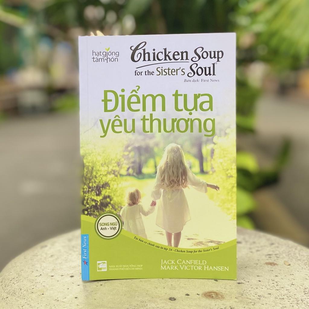 Chicken Soup for the Soul 24 Điểm tựa yêu thương - Bản Quyền