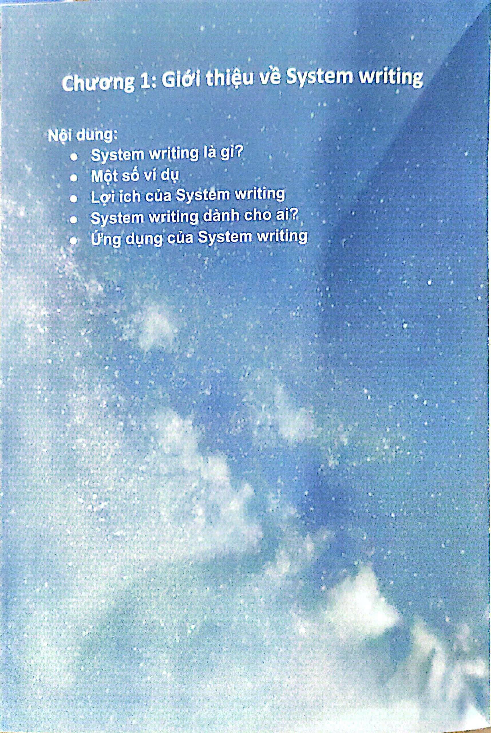 Sách - System Writing - Nghệ Thuật Trình Bày Và Sắp Xếp Ý Tưởng Trên Mội Trang Giấy