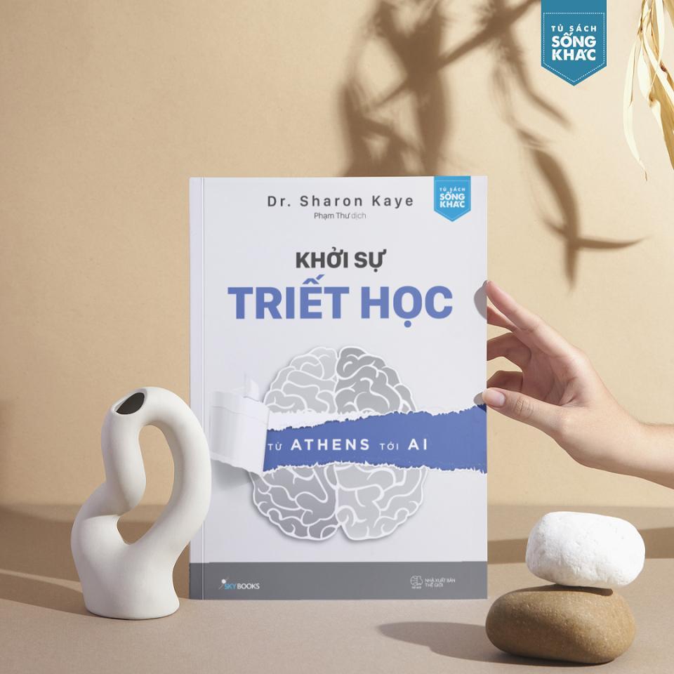 Sách - Khởi Sự Triết Học Từ Athens Tới AI - Sharon Kaye - AZ Việt Nam