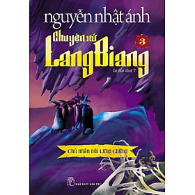 Sách - Chuyện Xứ Lang Biang 3: Chủ Nhân Núi Lưng Chừng -NXB Trẻ