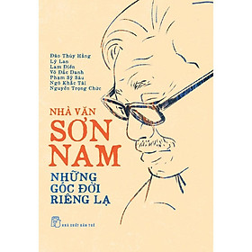 Nhà Văn Sơn Nam - Những Góc Đời Riêng Lạ - Bản Quyền