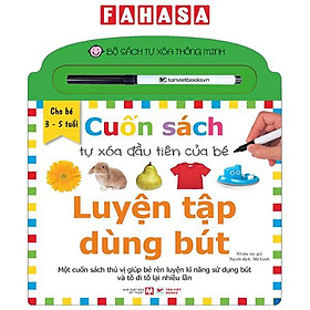 Bộ Sách Tự Xóa Thông Minh - Cuốn Sách Tự Xóa Đầu Tiên Của Bé - Luyện Tập Dùng Bút