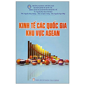 Kinh Tế Các Quốc Gia Khu Vực Asean