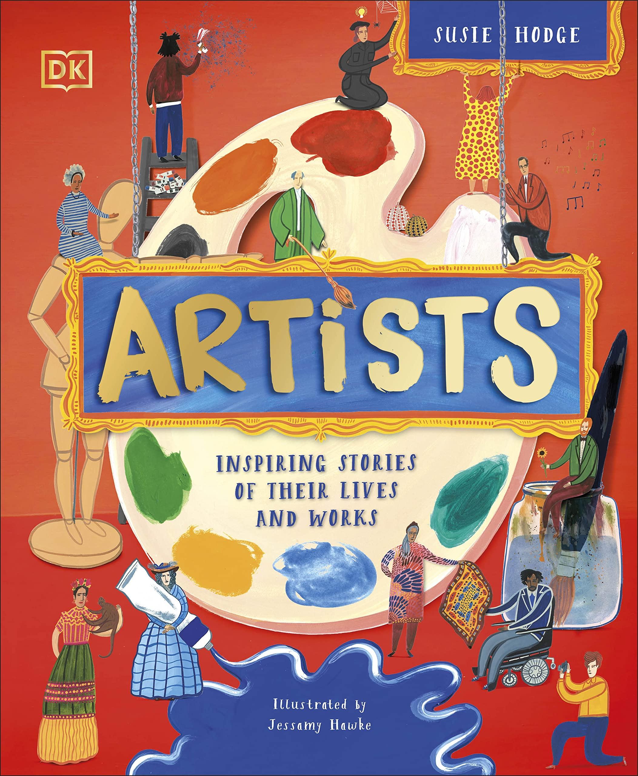 Artists: Inspiring Stories Of The World