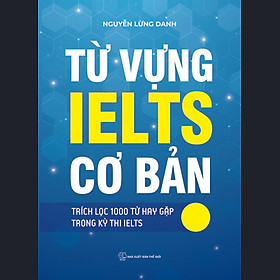 SÁCH - Từ vựng IELTS cơ bản