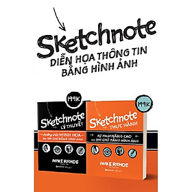 Sketchnote Diễn Họa Thông Tin Bằng Hình Ảnh - Combo 2 Cuốn: Lý Thuyết + Thực Hành - Bản Quyền