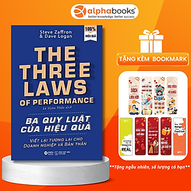 The Three Laws Of Performance - Ba Quy Luật Của Hiệu Quả 