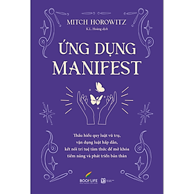 Sách - Ứng Dụng Manifest (Mitch Horowitz)
