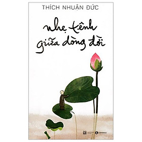 Nhẹ Tênh Giữa Dòng Đời