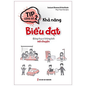 Tip Công Sở 2- Khả Năng Biểu Đạt - Minh Long - Bản Quyền