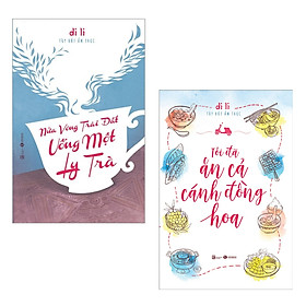 Combo 2 Cuốn Sách : Nửa Vòng Trái Đất Uống Một Ly Trà + Tôi Đã Ăn Cả Cánh Đồng Hoa (Tặng kèm Bookmark Happy Life )