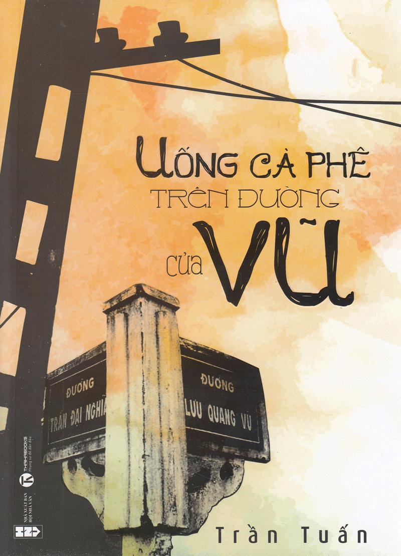 Uống Cà Phê Trên Đường Của Vũ