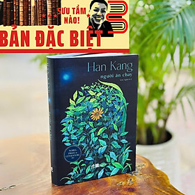 (Bìa cứng 300c phủ UV , giấy 100gsm, tặng bookmark) Người Ăn Chay - Han Kang (Nobel Văn chương 2024) - Nhã Nam