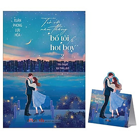 Sách - Trở Về Năm Tháng Bố Tôi Là Hot Boy - Tập 2